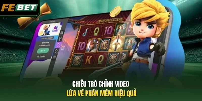 Hack Nổ Hũ 2026: Sự Thật Về Phần Mềm Và Bí Quyết Thắng Chiêu trò chỉnh video lừa về phần mềm hiệu quả